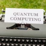 Computación cuántica, lo nuevo en gestión informática